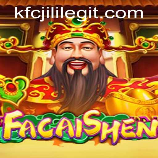 Exploring FaCaiShen: The Engaging World of KFCJILI Gaming