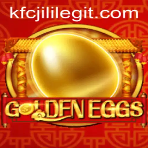 Discover the Exciting World of GoldenEggs with KFCJILI