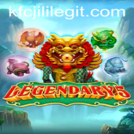 Exploring Legendary5: The Fascinating Worlds of Legendary5 and Its Unique Connection to KFCJILI
