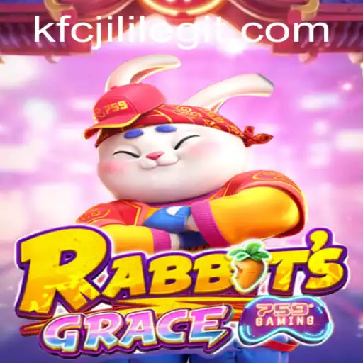 RabbitsGrace: Enter the Enchanting Realm of KFCJILI