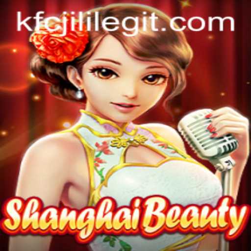 A Deep Dive into the Intriguing World of ShanghaiBeauty and the Exciting KFCJILI Experience