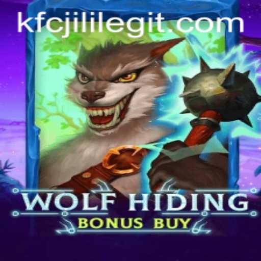 Exploring the Intriguing WolfHidingBonusBuy Game with KFCJILI
